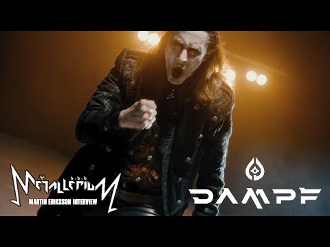 Interview with Dampf (Martin Eriksson)