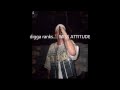MISS ATTITUDE Digga Ranks