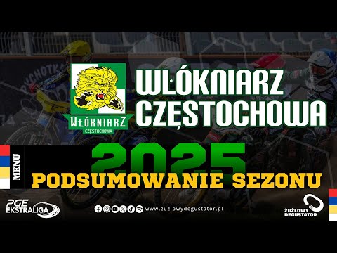 Włókniarz Częstochowa, utrzymanie po trudnym sezonie | Podsumowanie sezonu 2025