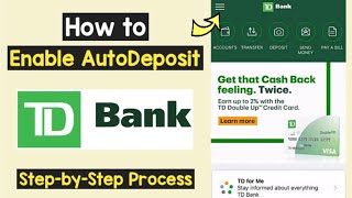 Enable Auto Deposit TD Bank | Set Up Autodeposit TD App | TD Bank Interac e-Transfers Auto Deposit