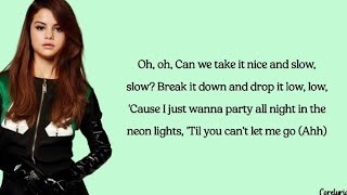 Selena Gomez - Slow Down (lyrics)