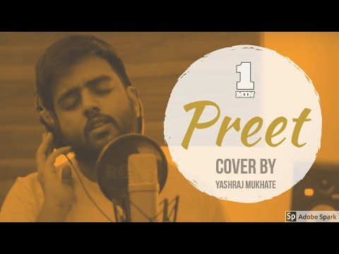 Preet | Cover | Yashraj Mukhate | Khoobsurat | Jasleen Royal | Sneha Khanwalkar