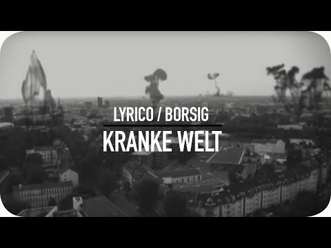 Lyrico & Borsig - Kranke Welt (prod. by Ali Harper)