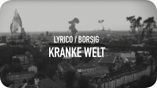 Lyrico & Borsig - Kranke Welt (prod. by Ali Harper)