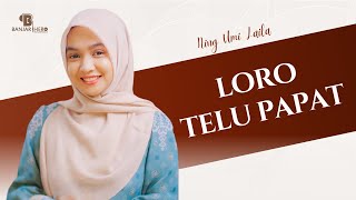 Download lagu LORO TELU PAPAT - NING UMI LAILA mp3 Download lagu LORO TELU PAPAT - NING UMI LAILA mp3
