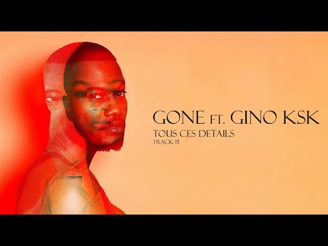 Gone feat. Gino KSK pa Durkheim