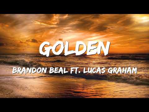 Brandon Beal - Golden ft. Lukas Graham (Lyrics)