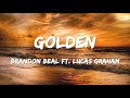 Brandon Beal - Golden ft. Lukas Graham (Lyrics)