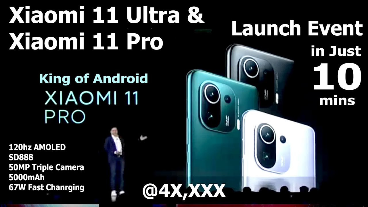 Xiaomi MI 11 Ultra & MI 11 Pro Launch Event in Just 10 mins | #XiaomiMI11Pro #XiaomiMI11Ultra