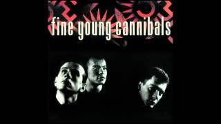 fine young cannibals - don&#39;t ask me to choose