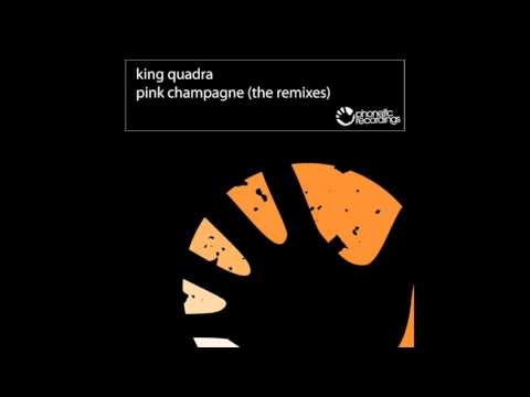 King Quadra - Pink Champagne (DJ DLG Mix)