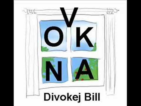 Divokej Bill - Vokna