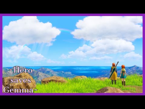 Dragon Quest XI~ Hero Saves Gemma~