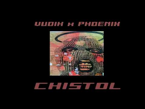 VUDIK x PHOENIX -  CHISTOL ( White Walker sound ) [0236 GANG]