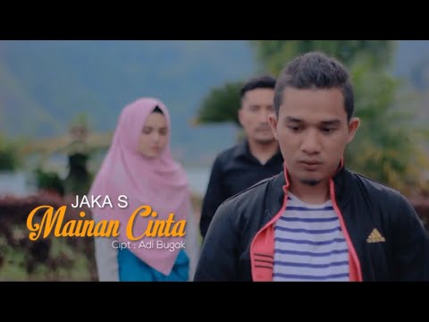 Jaka S - Mainan Cinta-(Official Music Video)