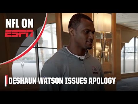 Deshaun Watson apologizes to ‘all of the women that I have impacted in this situation’ | NFL on ESPN