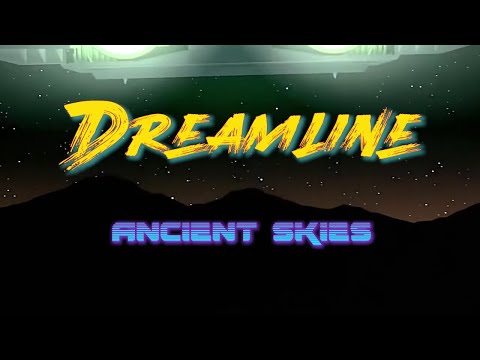 Dreamline - Ancient Skies