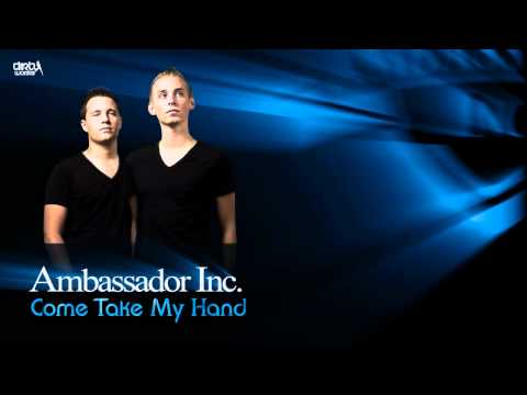 Ambassador Inc. - Come Take My Hand (Preview)