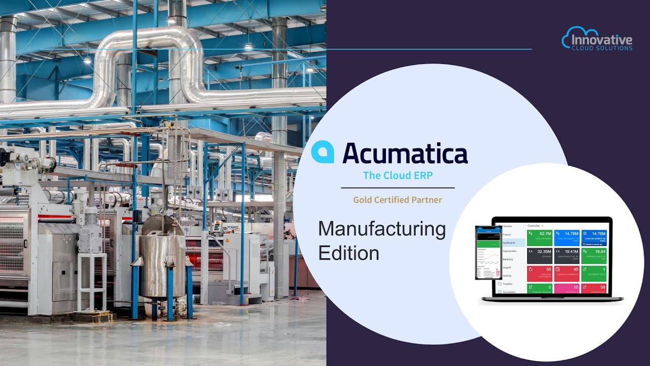 Acumatica Manufacturing Overview