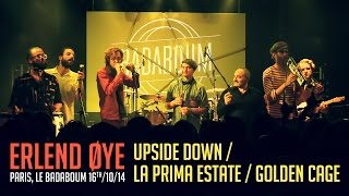 Erlend Øye - Upside Down / La Prima Estate / Golden Cage live at Le Badaboum
