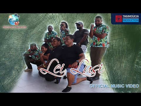 VOQA NI UA KEI CAKAU   Lei Lusi Official Music Video