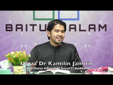 20200212 Ustaz Dr Kamilin Jamilin : Syarah Matan Alfiyyah Al Suyuti Fi Ilm Hadith
