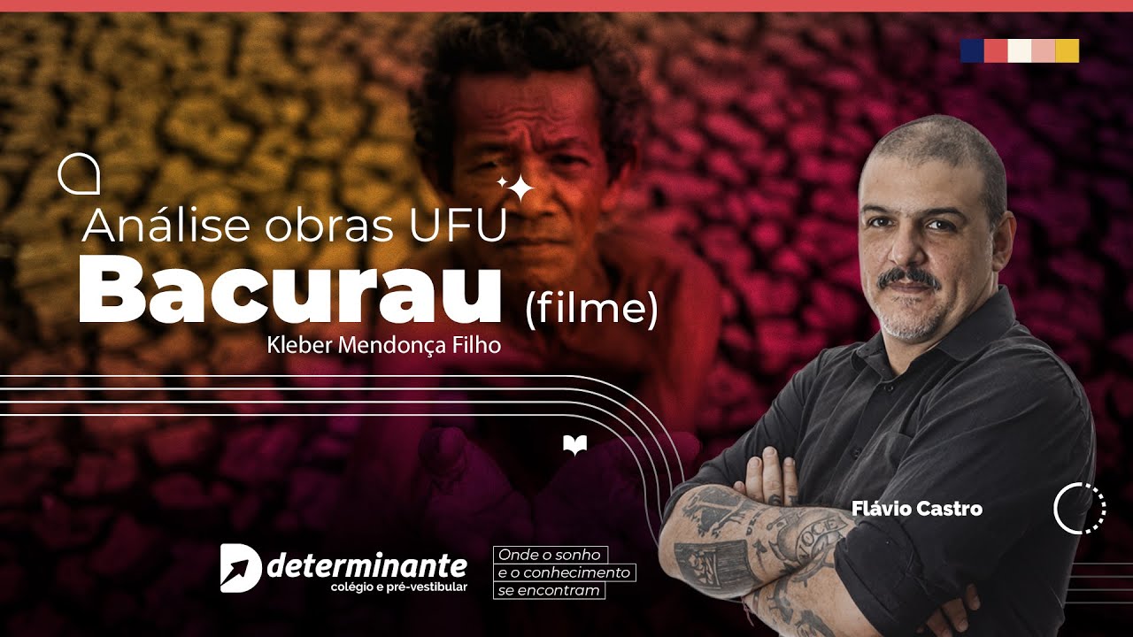 Obras Literárias UFU 2024: Bacurau (filme)