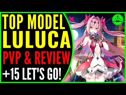 Top Model Luluca PVP & Review (Is She Good?) 🔥 Epic Seven ML Luluca