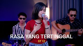 Download lagu RASA YANG TERTINGGAL ST 12... mp3