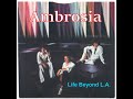 Ambrosia - Life Beyond L. A. (HD/Lyrics)