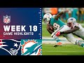 Patriots vs. Dolphins Week 18 Highlights | NFL 2021