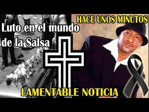 ¡ATENCIÓN! SUCEDIÓ HOY, JAVIER VÁSQUEZ, DOLOROSA NOTICIA, LUTO✚ EN EL MUNDO DE LA SALSA.