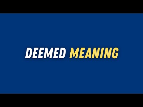 Deemed meaning