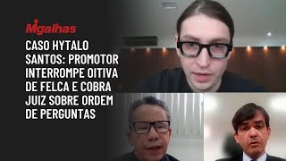 Caso Hytalo Santos: Promotor interrompe oitiva de Felca e cobra juiz sobre ordem de perguntas