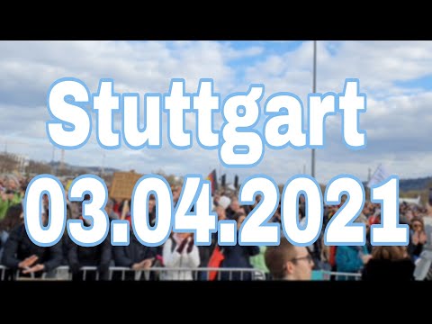 Eindrücke der Demo in Stuttgart am 03.04.2021