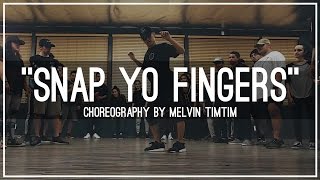 Lil&#39; Jon &quot;Snap Yo Fingers&quot; | Choreography by Melvin Timtim