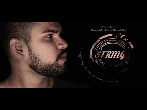 Deepak Arora (Desi-D) - Meri Jaan | Remon Robinson | Six Strings | Audio Release