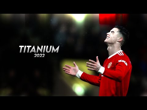 Cristiano Ronaldo - Titanium • 2022 • Skills & Goals | HD