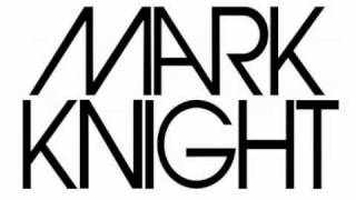Mark Knight - Devil Walking (Radio Edit)