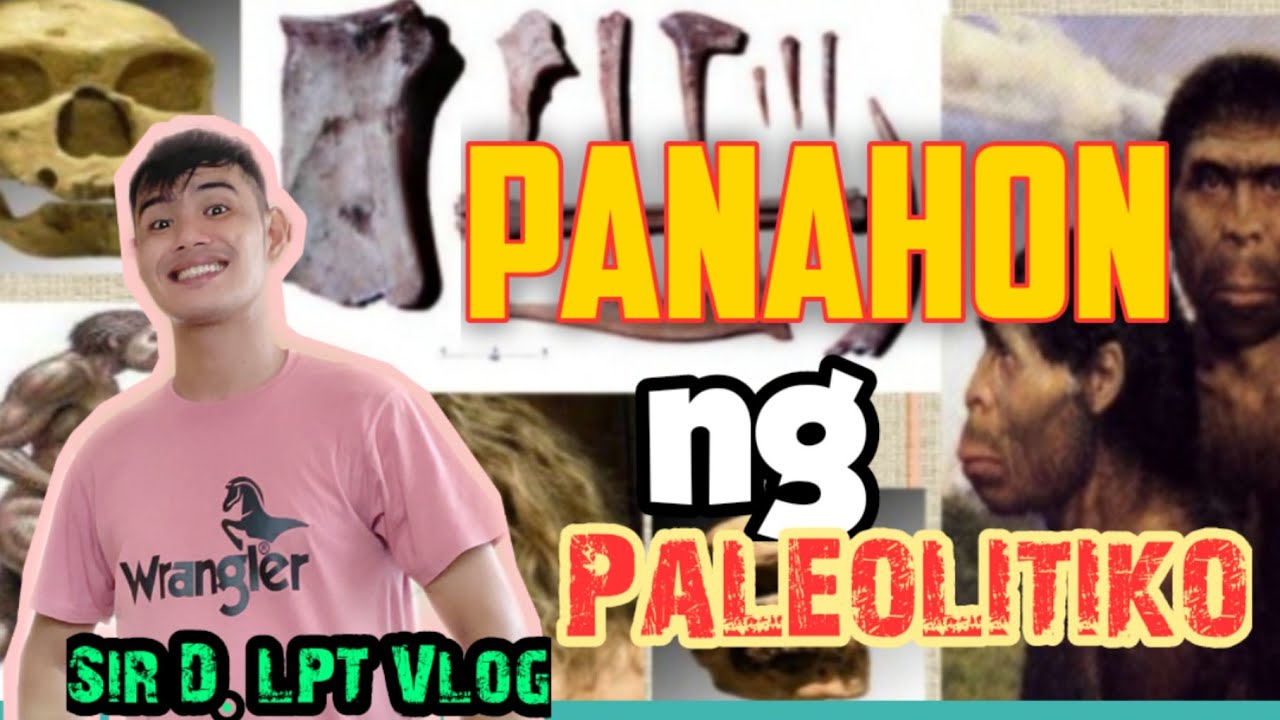 Panahon ng Bato|Panahon ng Paleolitiko