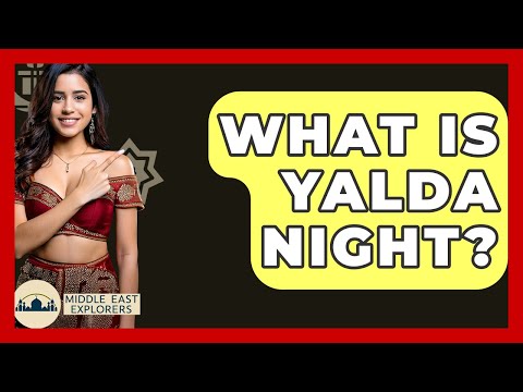 What Is Yalda Night? - Middle East Explorers