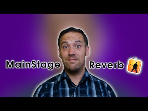 Setting Up Reverb in MainStage