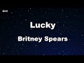 Lucky - Britney Spears Karaoke 【No Guide Melody】 Instrumental