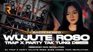 Download lagu DJ WUJUTE ROSO STYLE TRAP X PARTY TAK TUNG DESS FULL BASS HORE || FIKRI REVOLUTION🔥 mp3 Download lagu DJ WUJUTE ROSO STYLE TRAP X PARTY TAK TUNG DESS FULL BASS HORE || FIKRI REVOLUTION🔥 mp3