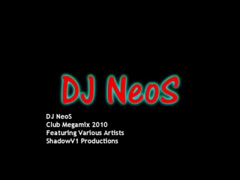 DJ NeoS Club Megamix 2010 TAGS