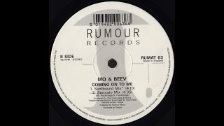Mo & Beev - Coming On To Me (Spellbound Mix)