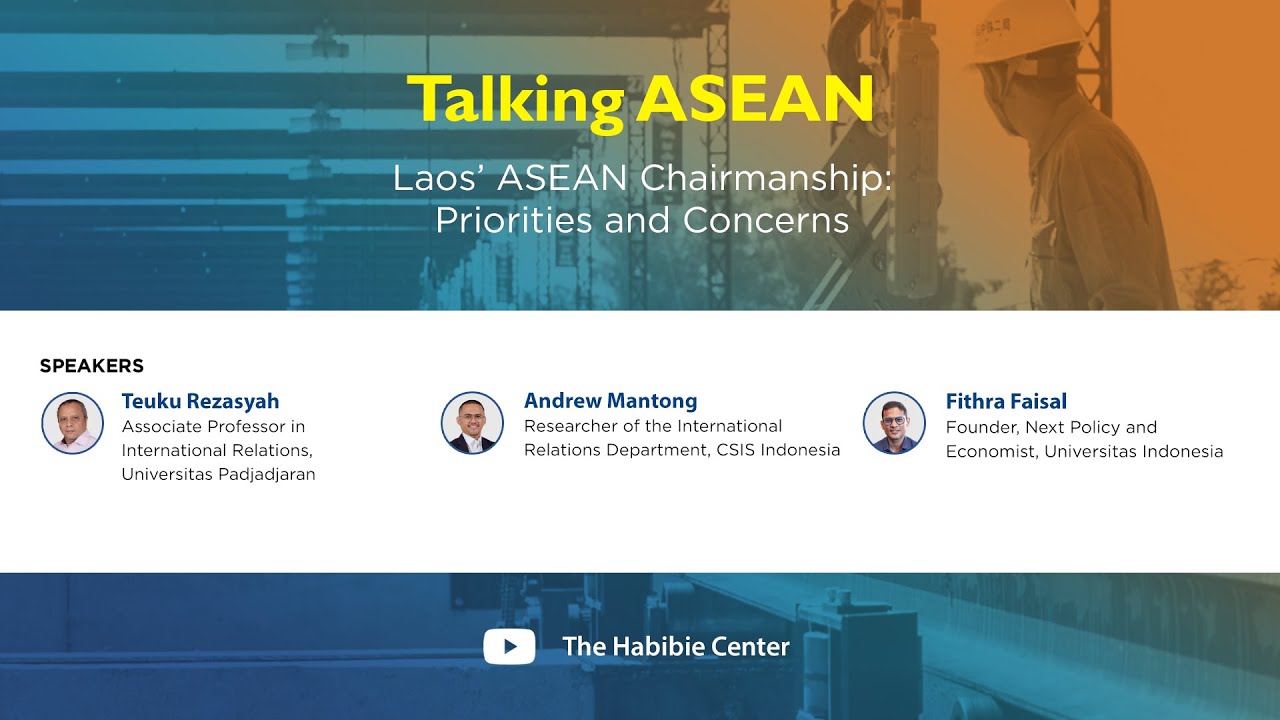 Talking ASEAN Webinar on "Laos’ ASEAN Chairmanship: Priorities and Concerns"