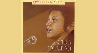 O Que foi Feito Devera (De Vera) - Elis Regina e Milton Nascimento - Performance