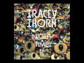 Tracey Thorn - Night Time (The xx Cover) 