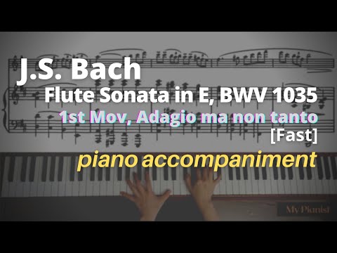 Bach - Sonata in E for Flute and Continuo, BWV 1035, 1st Mov: Piano Accompaniment [Fast]